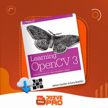 معرفی و دانلود کتاب Learning OpenCV 3 آدریان کاهلر ۱۰۱۸ صفحه PDF 📙